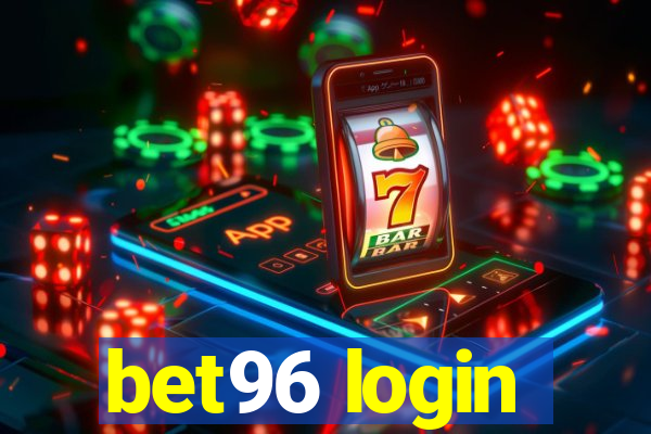 bet96 login